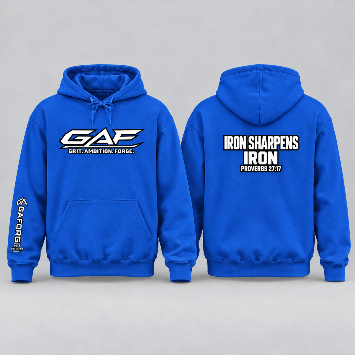 GAF "Iron Sharpens Iron" Hoodie - Grit Ambition Forge Sweatshirt
