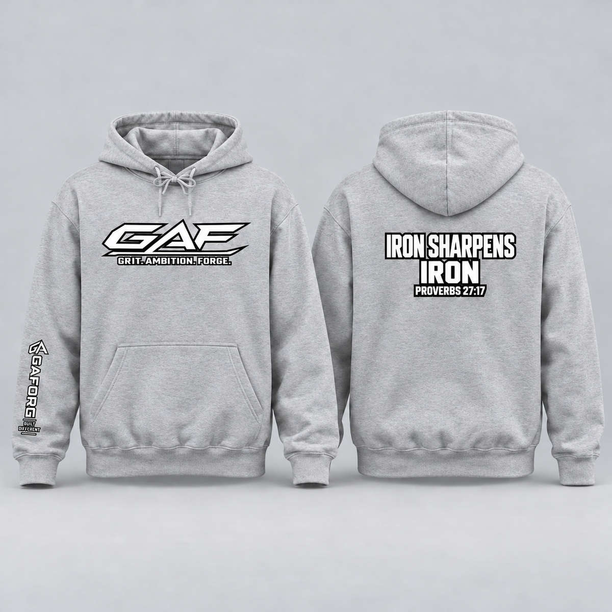 GAF "Iron Sharpens Iron" Hoodie - Grit Ambition Forge Sweatshirt
